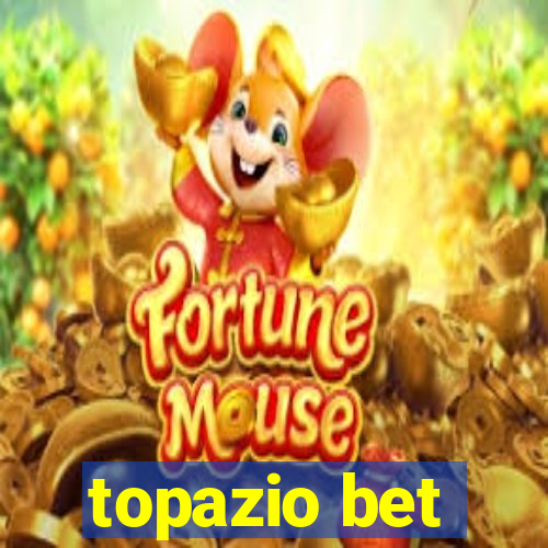 topazio bet